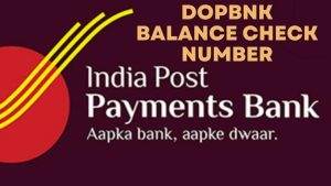DOPBNK Full Form | DOPBNK SMS | DOPBNK Balance check Number [2025]