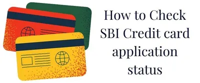 SBI Credit card application status